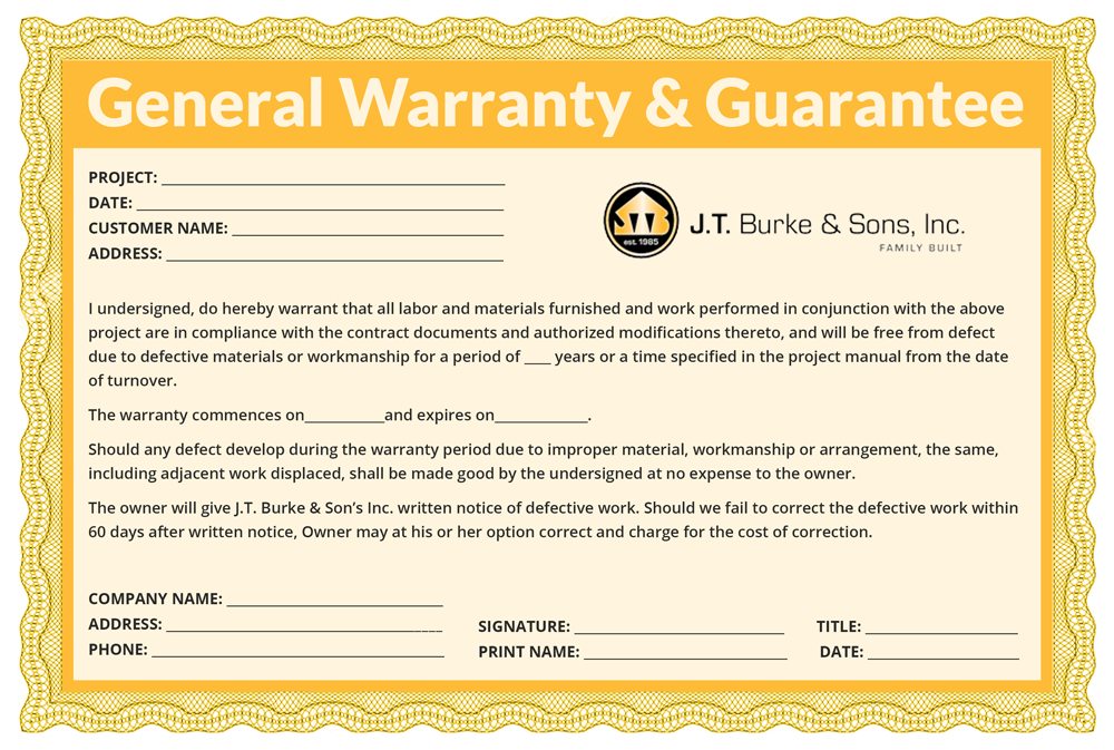J.T. Burke & Sons written General Warranty & Guarantee certificate — every project backed in writing